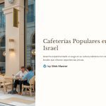 1 Cafeterias Populares en Israel